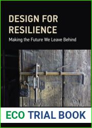 Design for Resilience: Making the Future