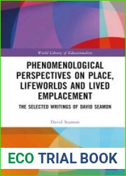 Phenomenological Perspectives on Place