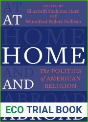 At Home and Abroad: The Politics of American Religion