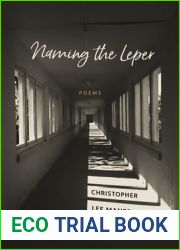 Naming the Leper: Poems