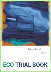 Rain in Plural: Poems (Princeton Series of Contemporary Poets, 155)