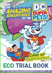 Cave of Kryptonite (Amazing Adventures of the Dc Super-pets)