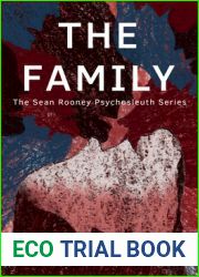The Family: The Sean Rooney Psychosleuth Series