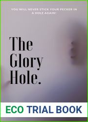 The Glory Hole.