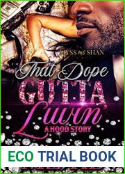 That Dope Gutta Luvin|: A Hood Love Story