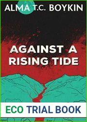 Against a Rising Tide: The Powers Book 3