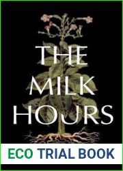 The Milk Hours: Poems