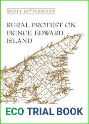 Rural Protest on Prince Edward Island: From British Colonization to the Escheat Movement