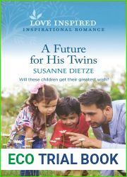 A Future for His Twins (Widow|s Peak Creek, #1)