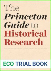 The Princeton Guide to Historical Research
