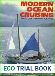 Modern Ocean Cruising: Boats, gear and crews surveyed