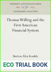 Thomas Willing and the First American Financial System