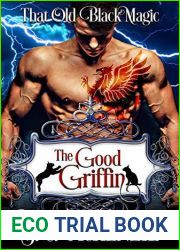 The Good Griffin (That Old Black Magic; Heart|s Desired Mate)