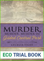 Murder, Murder, Murder in Gilded Central Park (The Roddy and Val DeVere Gilded Age Series)
