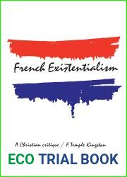 French Existentialism: A Christian Critique (Heritage)