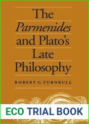 The Parmenides and Plato|s Late Philosophy
