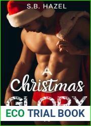 A Christmas Glory: A Christmas Erotica Novella