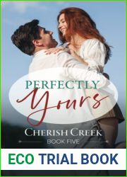 Perfectly Yours (Cherish Creek)