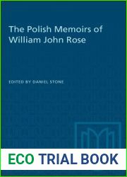 The Polish Memoirs of William John Rose (Heritage)