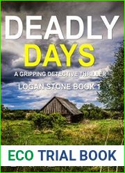 Deadly Days (Logan Stone #1)