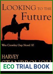 Looking to the Future (Wes Crowley Gap Book 10)