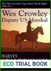 Wes Crowley: Deputy US Marshal (Wes Crowley Gap Book 8)