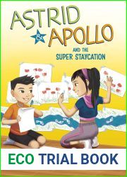 Astrid and Apollo and the Super Staycation