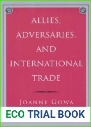 Allies, Adversaries, and International Trade
