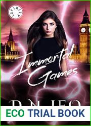 Immortal Games (The Infinity Book 1)