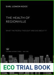 Health of Regionville: What the People Thought and Did About it