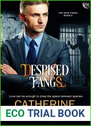Despised Fangs (Life with Fangs Book 6)