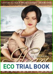 The Brave Heart (Listen to Your Heart #1)