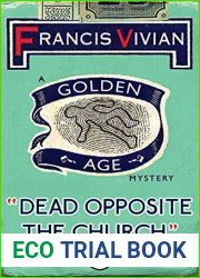 Dead Opposite the Church: A Golden Age Mystery