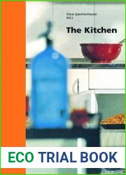The Kitchen: Life World, Usage, Perspectives