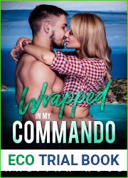 Wrapped In My Commando
