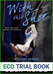 With This Shoe (Mallory Hooker Book 3)