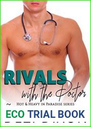 Rivals with the Doctor (Hot and Heavy In Paradise, #17)