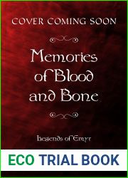 Memories of Blood and Bone (Legends of Emyr Book 2)