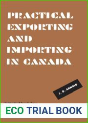 Practical Exporting and Importing in Canada (Heritage)