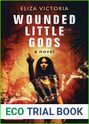 Wounded Little Gods