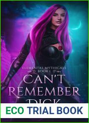 Can|t Remember Dick (Elemental Mythicals, #1)