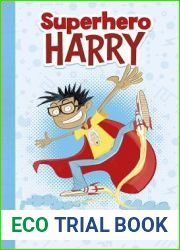 The Superhero Project (Superhero Harry)