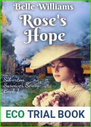 Rose|s Hope (Silverton Survivors Book 1)