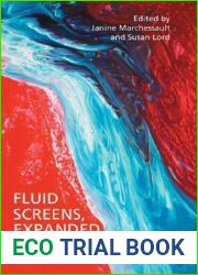 Fluid Screens, Expanded Cinema (Digital Futures)