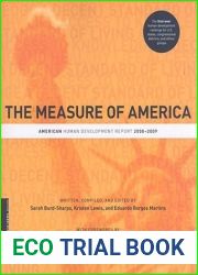 The Measure of America: American Human Development Report, 2008-2009 (A Columbia SSRC Book)