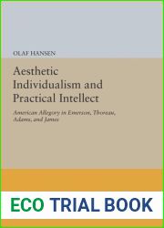 Aesthetic Individualism and Practical Intellect