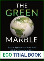 The Green Marble: Earth System Science and Global Sustainability