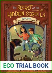 The Great Escape (The Secret of the Hidden Scrolls #3)