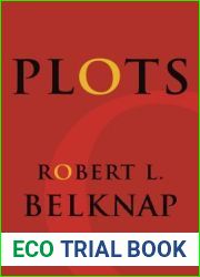 Plots (Leonard Hastings Schoff Lectures)