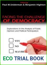 Facing the Challenge of Democracy: Explorations in the Analysis of Public Opinion and Political Participation
